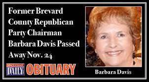 Former Brevard County Republican Party Chairman Barbara Davis Passed Away  Nov. 24