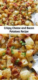 Crispy Cheese And Bacon Potatoes Recipe Mom Secret Ingredients Potato Side Dishes Recipes Crispy Cheese