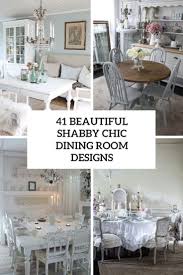 Whether you want inspiration for planning a white dining room renovation or are building a designer dining room from scratch, houzz has 85,123 images from the best designers, decorators, and architects in the country, including blackdoor by tamra coviello and white sands coastal development. 41 Beautiful Shabby Chic Dining Room Designs Digsdigs