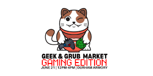 Durham Geek and Grub Market (Gaming Edition)