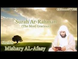 Mishary Al Afasy Surah Ar Rahman Full With Audio English Translation Surah Ar Rahman English Translation What Is Love