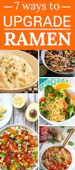 7 Ways To Upgrade Your Ramen Society19 College Meals College Cooking Student Recipes