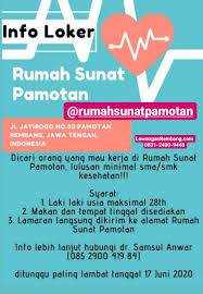 Harapan ksmi adanya pabrik sepatu pertama di temanggung ini bisa memicu pertumbuhan ekonomi baru, ucapnya. Lowongan Kerja Karyawan Rumah Sunat Pamotan Rembang Lowongan Rembang