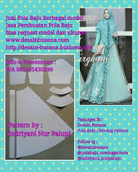 Koleksi oleh claudia ann • terakhir diperbarui 2 minggu lalu. Jasa Pembuatan Pola Gamis Pola Baju Sewing Pattern Facebook