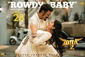 Maari 2 1st Single Rowdy Baby On November 28 Social News Xyz Mp3 Song Download Romantic Love Song Mp3 Song