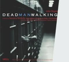 Dead man walking is a 1993 nonfiction book written by sister helen prejean, a catholic nun from new orleans.the book is a memoir of prejean's experiences as the spiritual advisor to two condemned death row inmates at the louisiana state penitentiary in the 1980s. Dead Man Walking A Complete Live Recording Of The World Premiere At San Francisco Opera Erato Jake Heggie Composer Pianist