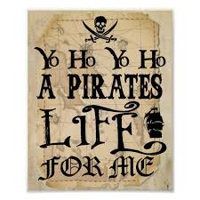 Yo Ho Yo Ho A Pirate S Life For Me Movie Yo Ho A Pirates Life For Me Sign Zazzle Com In 2020 Pirate Decor Pirate Life Pirate Signs