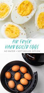 Air Fryer Hard Boiled Eggs Recipe In 2020 Boiled Egg Recipes Easy Hard Boiled Eggs Recipes