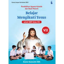Lukas lere dita pada materi pelajaran agama katolik… pelajaran i : Lks Agama Katolik Kelas 7 Masnurul