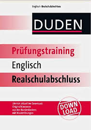 You can order not only short essays with no particular topic but also complex research papers. Duden Prufungstraining Englisch Realschulabschluss Das Buch Bundesweit Gultig Jahrlich Aktuell Als Download Originalklausuren Aus Den Bundeslandern Mit Musterlosungen Amazon De Bucher