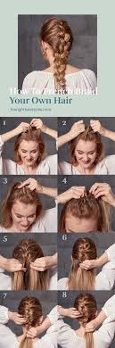 Use hair wax or mousse to make the process easier because. 101 Guide On How To French Braid Your Own Hair