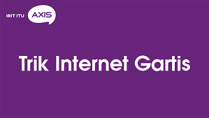 Nikmati kerseruan yang bikin hidup makin berwarna dengan beragam pilihan paket data yang cocok untuk kamu. Trik Internet Gratis Axis Terbaru 2019 Unlimited Tanpa Limit Work Kuotareguler Com