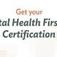 Mental Health First Aid- For First Responders