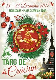Vineri, ?n ajun de craciun. Programul Targului De Craciun 2017 Sighisoara Vineri 22 Decembrie 2017