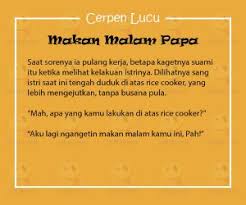 Sebaris kisah ini dapat menjadi inspirasi bagi seorang istri yang ingin menjadi perhiasan terindah dunia dan bidadarinya akhirat yaitu wanita shalihah. Cerpen Lucu Suami Istri Makan Malam Papa Yedepe Com