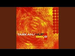 Tarkan Hup Remix Youtube