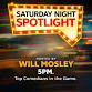 Saturday Spotlight Hosted By Will Mosley event image
