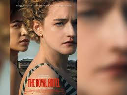 Movie Review: 'The Royal Hotel' is an unflinching look at service industry  misogyny