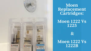 moen 1222 vs 1225 & moen 1222 vs 1222b