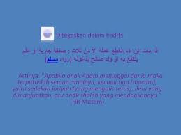 Yang jadi pertanyaan kami, adakah pahala yang didapatkan yang besar tanpa melakukan dosa dan memutus hubungan rahim? kami menjawab, wahai rasulullah, kami menyukai hal tersebut. Hadits Tentang Sedekah Jariah Gambar Islami