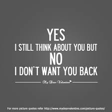 You Want Ex Back Quotes Quotesgram