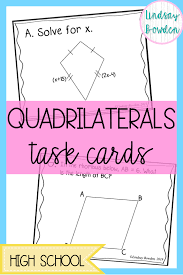 Quadrilaterals Activity For High School Geometry These Include Parallelograms Rectangles Geometry Activities High School Geometry High School Quadrilaterals