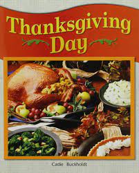Check spelling or type a new query. Amazon Com Thanksgiving Day Leveled Reader Grade 1 Rigby Literacy By Design 9781418934460 Buckholdt Books