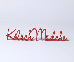Buchstaben Schriftzuge Kolsch Madche Koln Schriftzug Aus Holz Rot Ein Designerstuck Von Domstadtdesign Bei Da Kolsch Spruch Schriftzug Karneval Spruche