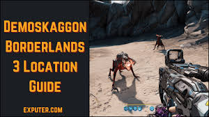 Demoskaggon Borderlands 3 Location: The Definitive Guide - eXputer.com