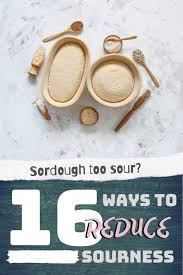 Keep the starter warm and practice refreshing it after it's reached peak height for about an hour (just before it collapses). Sourdough Bread Too Sour 16 Ways To Make Sourdough Bread With A More Mild Flavor Sourdough Sourdough Bread Sourdough Baking