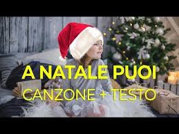 A Natale Puoi Canzone Completa Testo Pubblicita Tv Youtube Natale Canzone Cartolina Di Compleanno