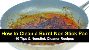 Read castey instruction manuals before trying any of our home remedies to clean burnt pots and pans. Cleaning A Burnt Non Stick Pan 10 Tips Nonstick Cleaner Recipes
