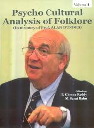 Psycho Cultural Analysis of Folklore: In Memory of Prof. Alan Dundes (In 2  Volumes), B.R. Publishing Corporation, 978938623906