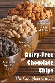 Sign up for news on new products, coupons and more. Dairy Free Chocolate Chips Guide Vegan White Butterscotch More