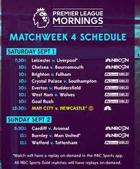 The premier league website employs cookies to make our website work and improve your user experience. Premier League Tv Schedule Week 4 Prosoccertalk Nbc Sports