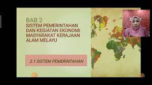 Menerangkan sistem pemerintahan kerajaan alam melayu. Sejarah Ting 2 2 1 Sistem Pemerintahan Kerajaan Alam Melayu Youtube