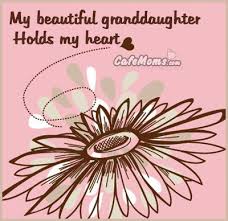 Beautiful Birthday Wishes For Grandma From Granddaughter My Beautiful Granddaughter Holds My Heart Facebook Graphics Granddaughter Quotes Grandaughter Quotes Quotes About Grandchildren