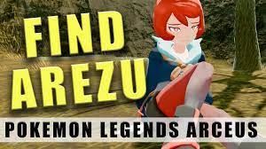 Pokémon Legends Arceus how to find Arezu in the Crimson Mirelands - Arezu  location - YouTube