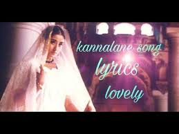 Kannalane Song Love Whatsapp Status Video In Tamil Youtube Tamil Songs Lyrics Love Status Whatsapp Youtube Songs