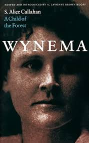 Wynema: A Child of the Forest