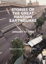 Stories of the Great Hanshin Earthquake by Canadian Academy - Issuu