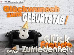 Gluckwunsche Zum 8 Geburtstag Mit 3d Buchstaben Und Sofamotiv Geburtstagsspruche Welt