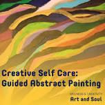 Creative Self Care: Guided Abstract Painting
