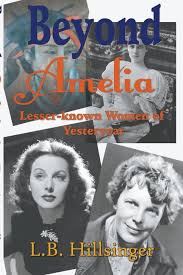 Beyond Amelia: Lesser-known Women of Yesteryear, (Paperback) - Walmart.com