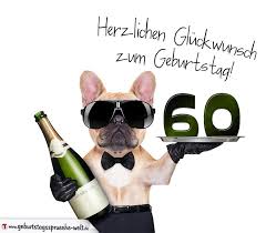 Gluckwunschkarte Mit Hund Zum 60 Geburtstag Geburtstagsspruche Welt Geburtstag Wunsche Geburtstag Bilder Lustig Bilder 60 Geburtstag