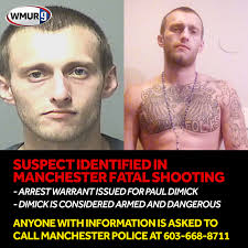 ⚠️ Manchester NH Police are searching for 26-year-old Paul Dimick, who is  accused in the fatal shooting of 32-year-old Justin Lee