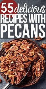 A Dozen Ways To Eat Pecans Pecan Recipes Pecan Recipes Healthy Farm Fresh Recipes
