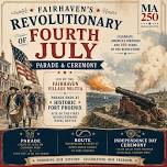 Fairhaven’s Revolutionary Fourth of July Parade & Ceremony