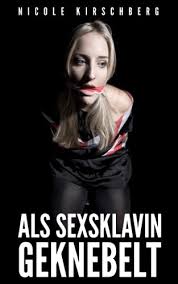 Als Sexsklavin Geknebelt Bdsm Pdf Kindle Reggiegarry