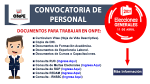 Revisa aquí la última convocatoria 2021 onpe. Onpe Elecciones 2021 Que Documentos Necesito Para Trabajar En Onpe